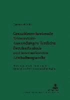 bokomslag Grenzueberschreitende Telemedizin-Anwendungen: Aerztliche Berufserlaubnis Und Internationales Arzthaftungsrecht