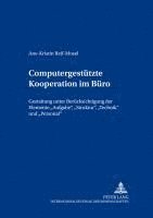 bokomslag Computergestuetzte Kooperation im Buero