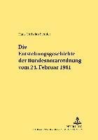 bokomslag Die Entstehungsgeschichte Der Bundesnotarordnung Vom 24. Februar 1961