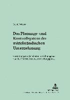 bokomslag Das Planungs- Und Kontrollsystem Der Mittelstaendischen Unternehmung