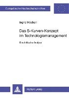 bokomslag Das S-Kurven Konzept Im Technologiemanagement