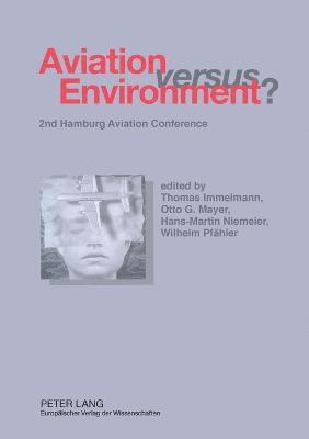 Aviation Versus Environment? 1