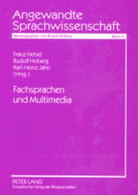 Franz Hebel, Rudolf Hoberg, Karl-Heinz Jahn - Fachsprachen Und Multimedia, Häftad
