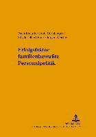 Erfolgsfaktor Familienbewusste Personalpolitik 1