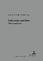 bokomslag Lehrwerke Und Ihre Alternativen