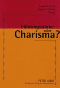 bokomslag Fuehrungsstaerke Oder Charisma?