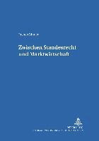 Zwischen Standesrecht Und Marktwirtschaft 1