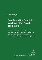 bokomslag Family and the Scottish Working-class Novel 1984-1994