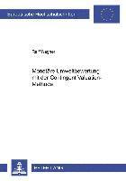 Ralf Wagner - Monetaere Umweltbewertung Mit Der Contingent Valuation-Methode, Häftad
