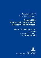 Klaus-Dieter Ertler, Martin Loeschnigg, Martin Löschnigg - Canada 2000 Identity and Transformation Identite Et Transformation, Häftad