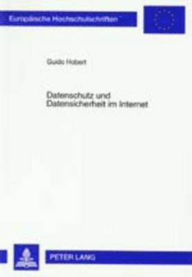 bokomslag Datenschutz Und Datensicherheit Im Internet