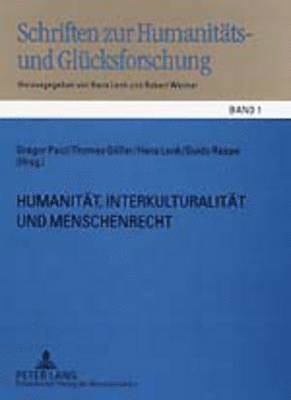 Humanitaet, Interkulturalitaet Und Menschenrecht 1