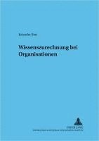 bokomslag Wissenszurechnung Bei Organisationen