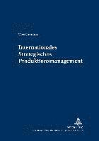 Internationales Strategisches Produktionsmanagement
