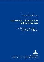 bokomslag Okzitanistik, Altokzitanistik Und Provenzalistik