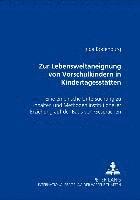 bokomslag Zur Lebensweltaneignung Von Vorschulkindern in Kindertagesstaetten