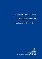 Ulrich Magnus, Jaap Spier - European Tort Law, Inbunden
