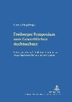 bokomslag Freiberger Symposium Zum Gewerblichen Rechtsschutz