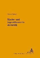 bokomslag Kinder- Und Jugendtheater in Der Kritik