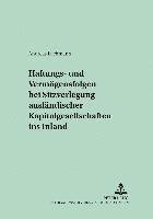 bokomslag Haftungs- Und Vermoegensfolgen Bei Sitzverlegung Auslaendischer Kapitalgesellschaften Ins Inland