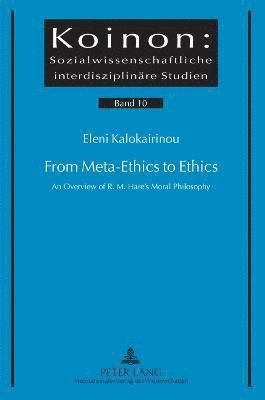 From Meta-Ethics to Ethics 1