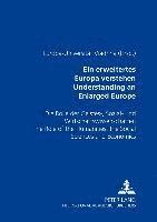 Europa-Universitaet Viadrina, Werner Konitzer, Kristian Bosselmann-Cyran - Ein Erweitertes Europa Verstehen Understanding an Enlarged Europe, Häftad