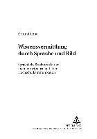 Wissensvermittlung Durch Sprache Und Bild: v. 42 1