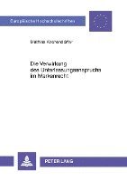 Mathias Kochendörfer - Die Verwirkung Des Unterlassungsanspruchs Im Markenrecht, Häftad
