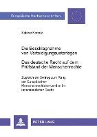 Sabine Konrad - Beschlagnahme Von Verteidigungsunterlagen- Das Deutsche Recht Auf Dem Pruefstand Der Menschenrechte, Häftad