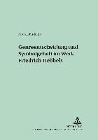 bokomslag Genreentscheidung Und Symbolgehalt Im Werk Friedrich Hebbels