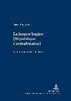 bokomslag La Langue Bagiro (Republique Centrafricaine)