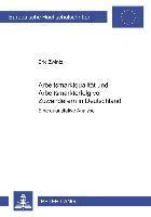 Eric Zwintz - Arbeitsmarktqualitaet Und Arbeitsmarkterfolg Von Zuwanderern in Deutschland, Häftad