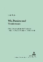 bokomslag Wit, Passion and Tenderness