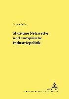bokomslag Maritime Netzwerke Und Europaeische Industriepolitik
