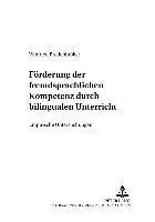 bokomslag Foerderung Der Fremdsprachlichen Kompetenz Durch Bilingualen Unterricht