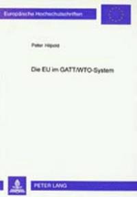 bokomslag Die Eu Im Gatt/Wto-System