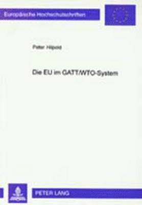 Die Eu Im Gatt/Wto-System 1