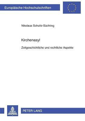 Nikolaus Schultz-Süchting - Kirchenasyl, Häftad