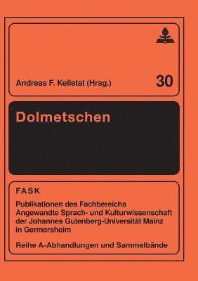 Andreas F Kelletat - Dolmetschen, Häftad