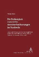 bokomslag Die Zulaessigkeit Materieller Beweiserleichterungen Im Strafrecht