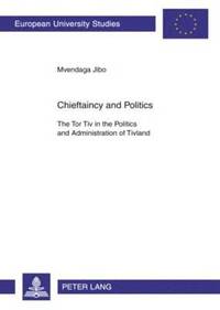 bokomslag Chieftaincy and Politics