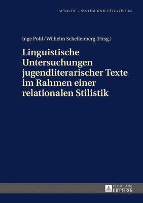 bokomslag Linguistische Untersuchungen Jugendliterarischer Texte Im Rahmen Einer Relationalen Stilistik