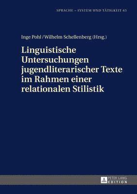 Linguistische Untersuchungen Jugendliterarischer Texte Im Rahmen Einer Relationalen Stilistik