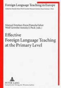 bokomslag Effective Foreign Language Teaching at the Primary Level