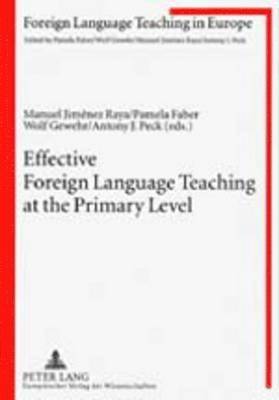 Effective Foreign Language Teaching at the Primary Level 1