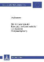 Die Kompetenzen Der Europaeischen Gemeinschaften Zur Originaeren Strafgesetzgebung 1