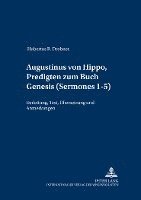 bokomslag Augustinus Von Hippo, Predigten Zum Buch Genesis («Sermones» 1-5)