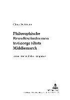 bokomslag Philosophische Bewusstseinsformen in George Eliots 'Middlemarch'