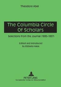 bokomslag The Columbia Circle of Scholars