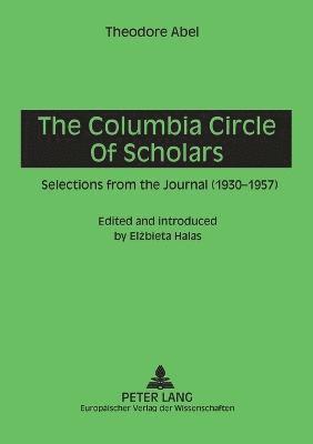 Theodore Abel, Elzbieta Halas, Elzbieta Halas - Columbia Circle of Scholars, Häftad
